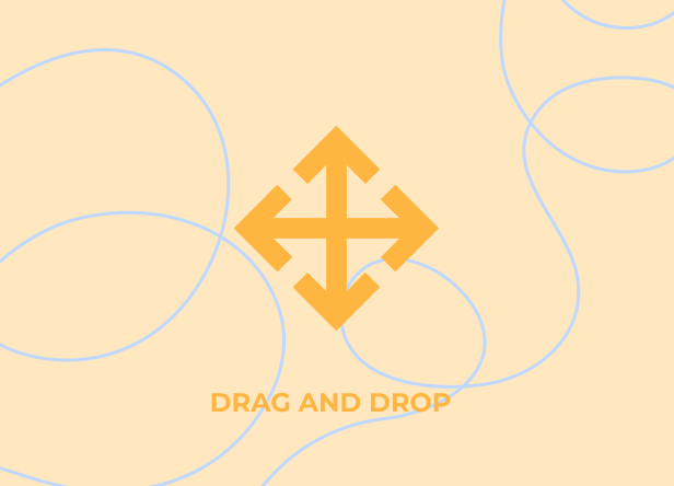 Drag and Drop